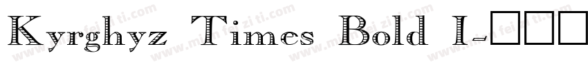 Kyrghyz Times Bold I字体转换